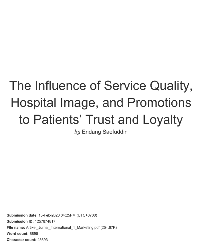 Hasil Cek Plagiat Jurnal The Influence of Service Quality, Hospital Image, and Promotions to Patients Trust and Loyalty