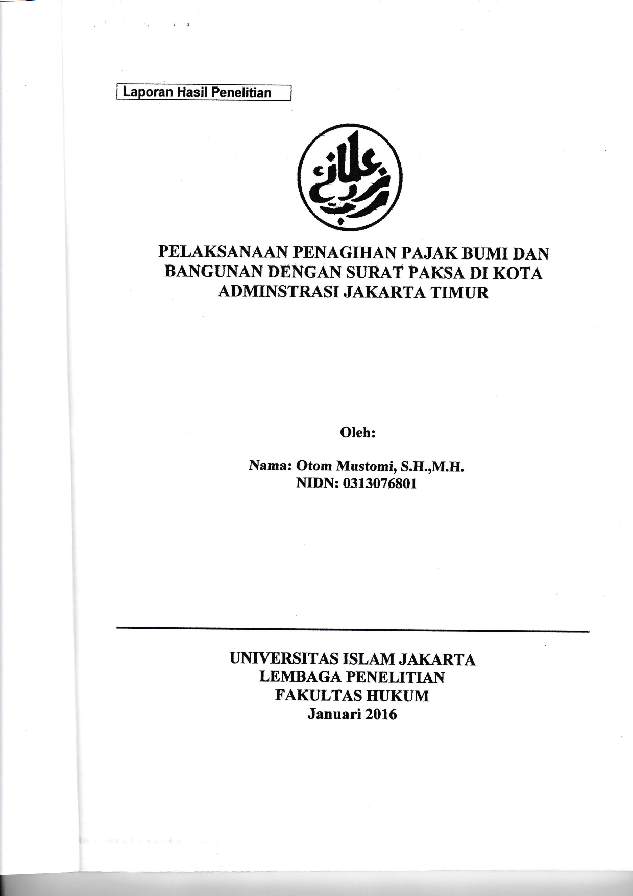Pelaksanaan Penagihan Pajak Bumi dan Bangunan Dengan Surat Paksa Di Kota Administrasi Jakarta Timur
