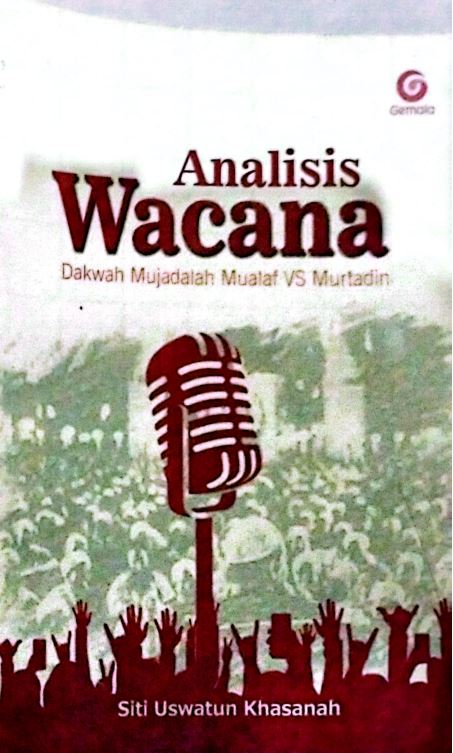 Analisis Wacana  Terhadap Dakwah Mujadalah  Forum Arimatea dalam VCD Mualaf VS Murtadin