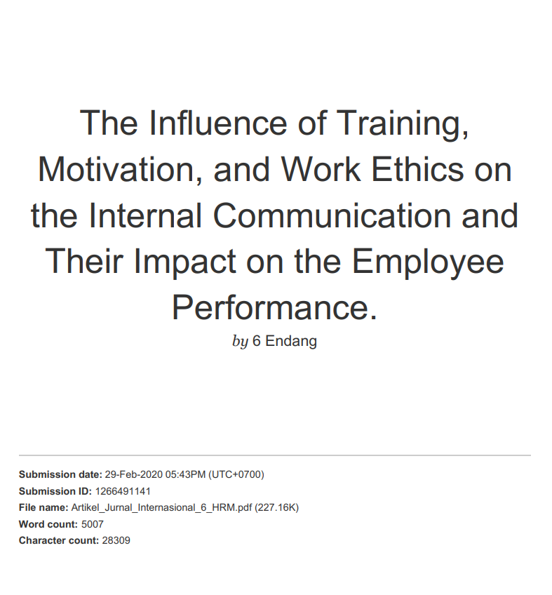 Hasil Cek Plagiat Jurnal The Influence of Training, Motivation, and Work Ethics on the Internal Communication and Their Impact on the Employee Performance.