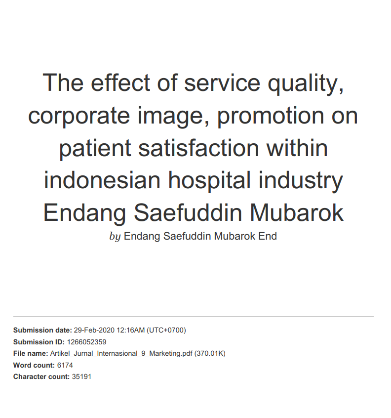 Hasil Cek Plagiat Jurnal The effect of service quality, corporate image, promotion on patient satisfaction within indonesian hospital industry Endang Saefuddin Mubarok