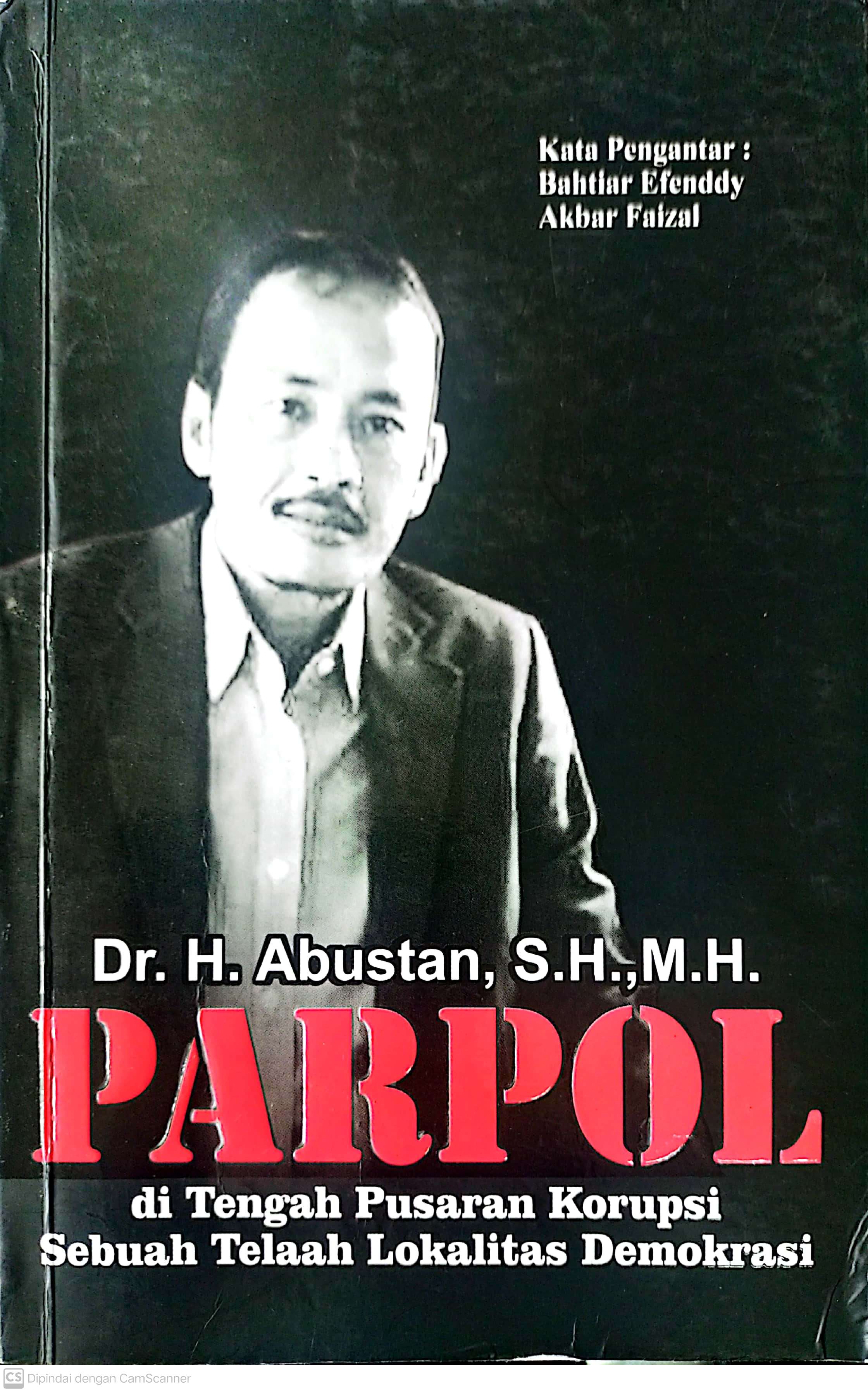 Parpol di Tengah Pusaran Korupsi Sebuah Telaah Lokalitas Demokrasi