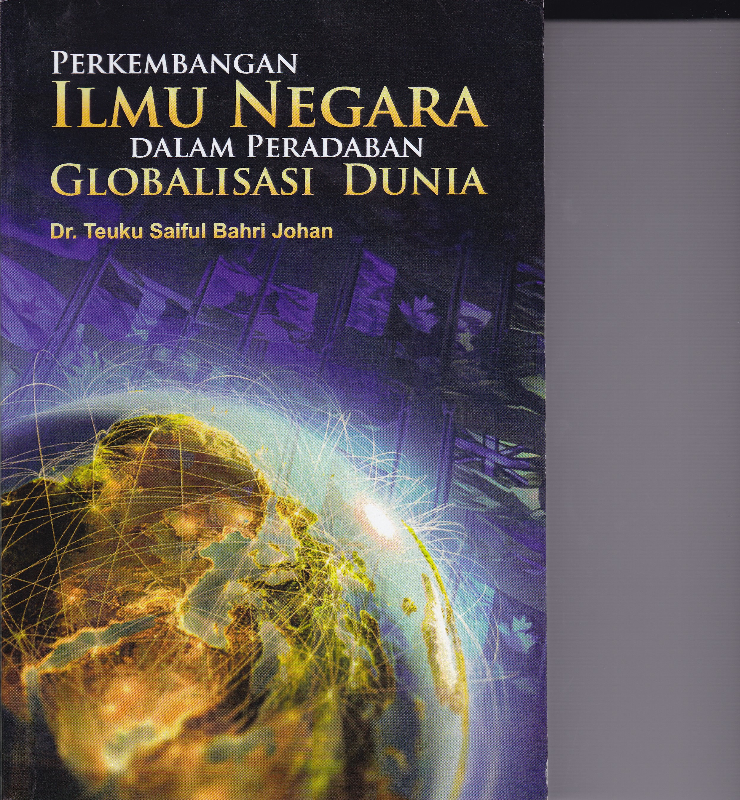 Perkembangan Ilmu Negara Dalam Peradaban Globalisasi Dunia