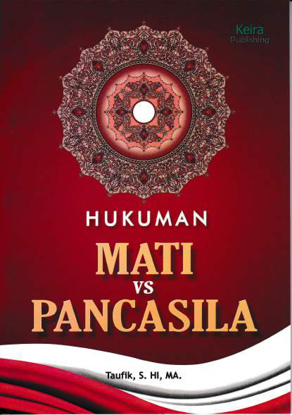 Hukuman Mati Vs Pancasila