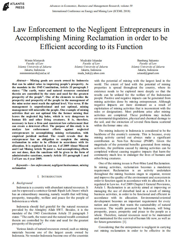 Law Enforcement to the Negligent Entrepreneurs in Accomplishing Mining Reclamation in order to be Efficient according to its Function